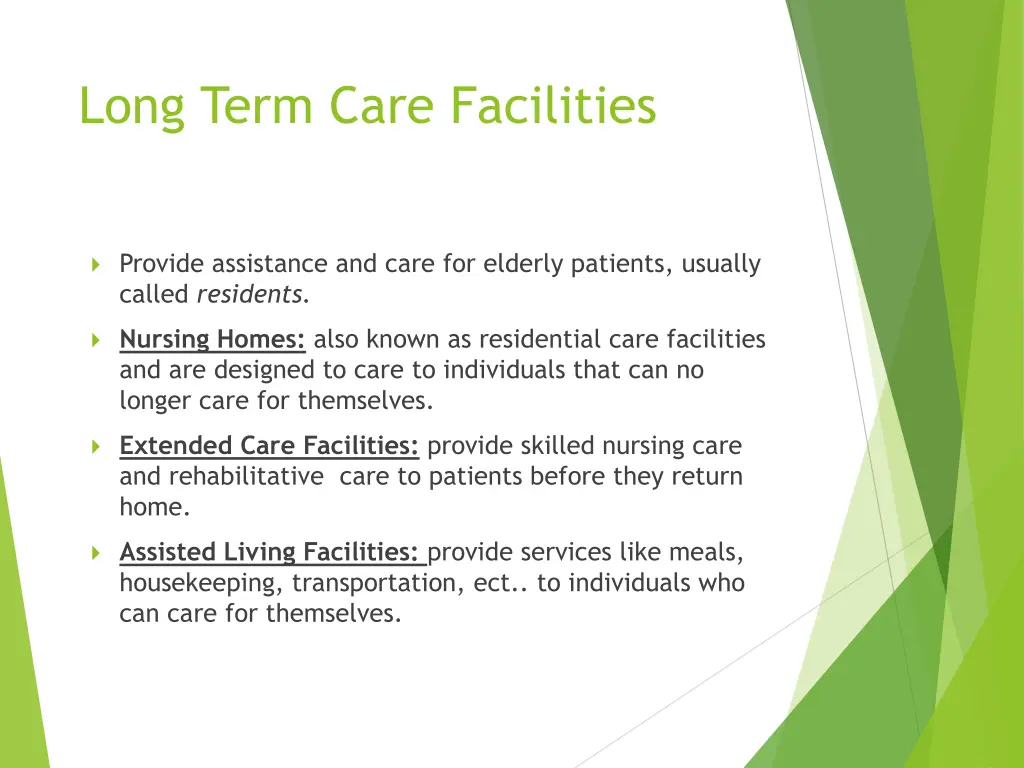 long term care facilities