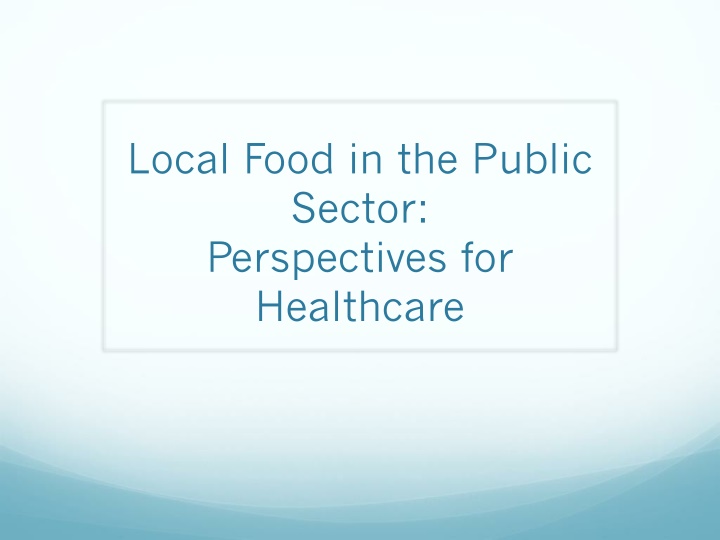 local food in the public sector perspectives