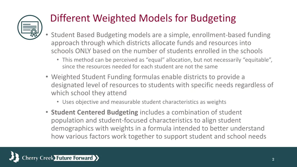different weighted models for budgeting