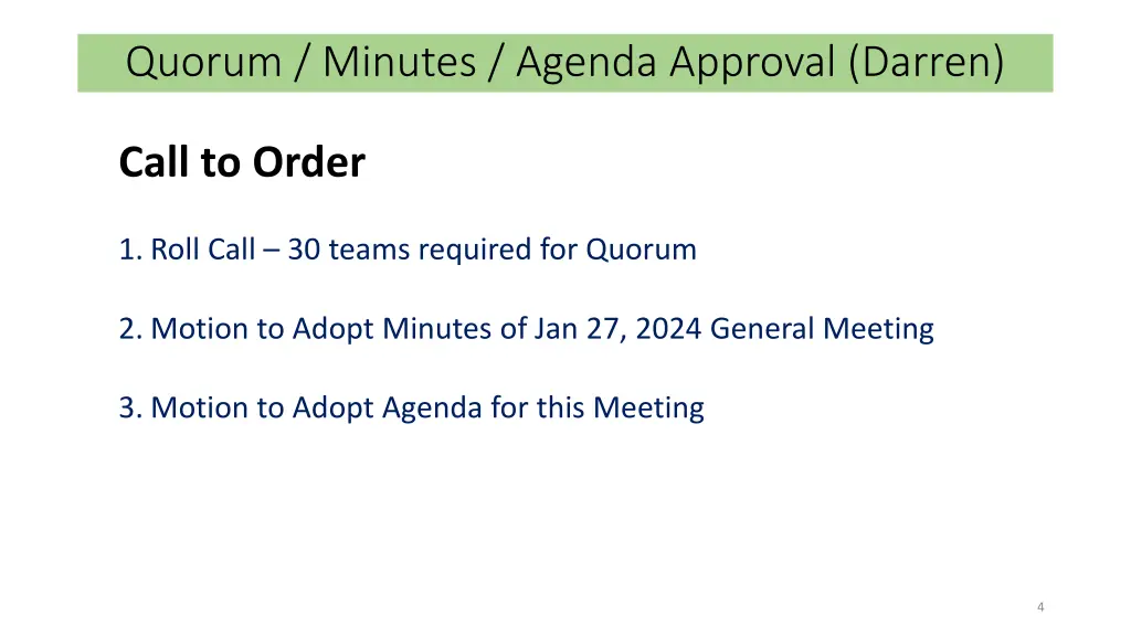 quorum minutes agenda approval darren