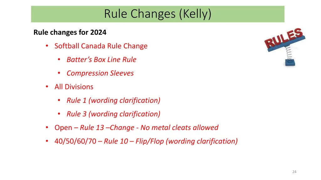 rule changes kelly