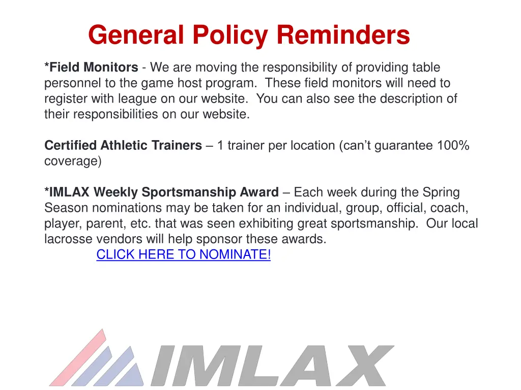 general policy reminders