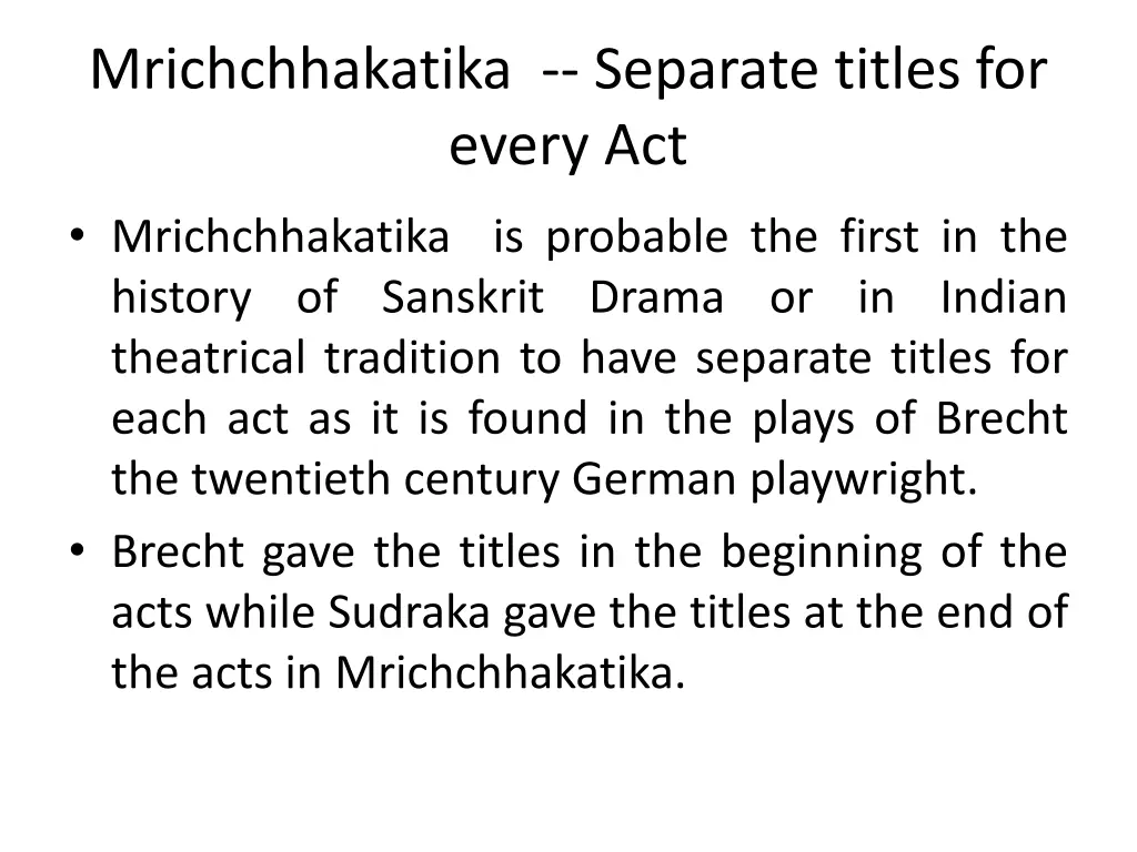 mrichchhakatika separate titles for every act