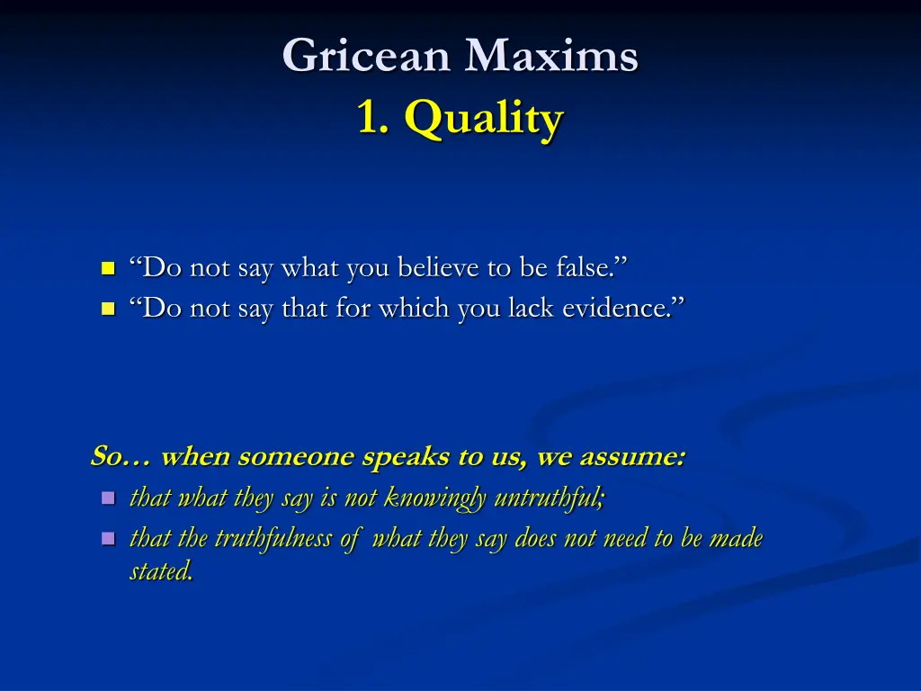 gricean maxims 1 quality