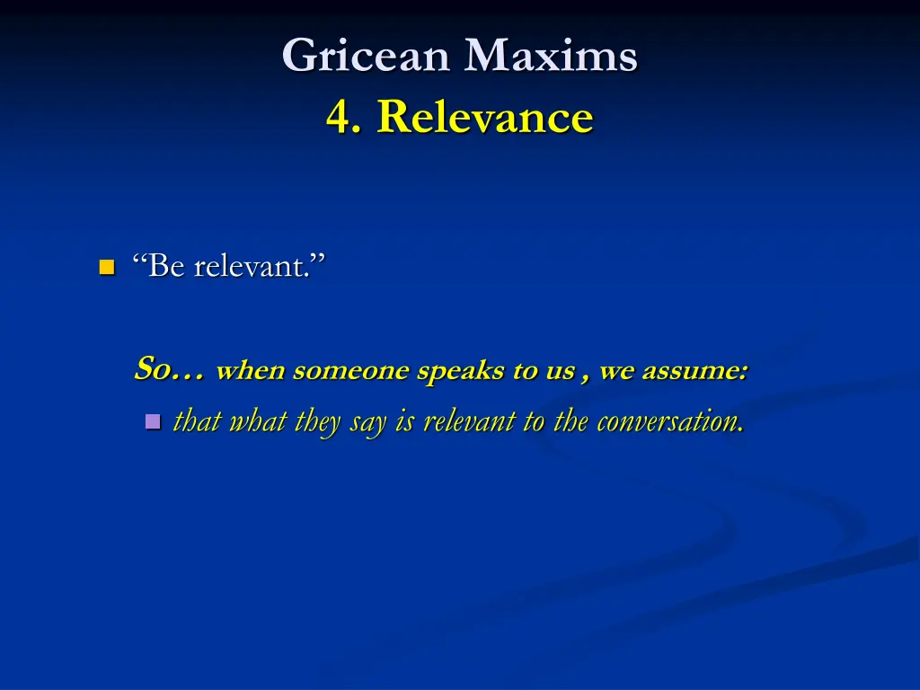 gricean maxims 4 relevance