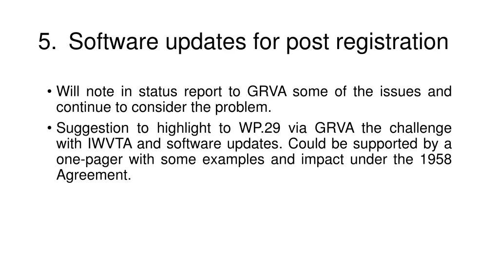 5 software updates for post registration