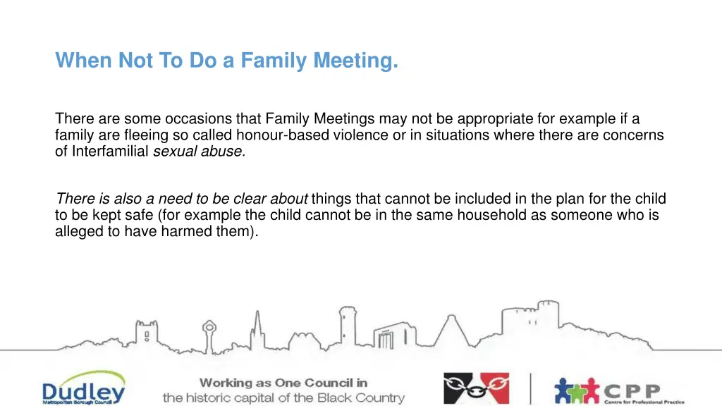 when not to do a family meeting