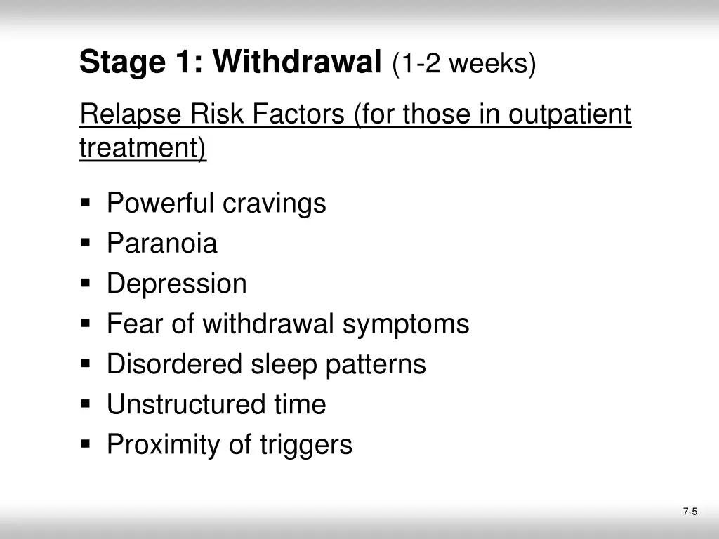 stage 1 withdrawal 1 2 weeks 1