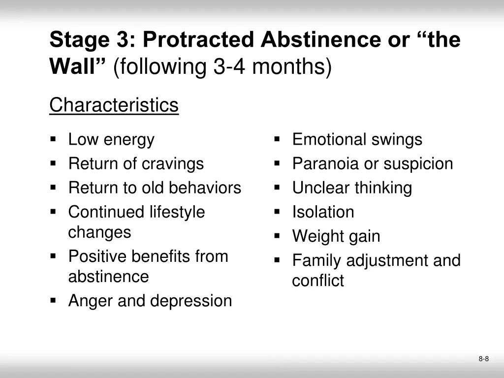 stage 3 protracted abstinence or the wall