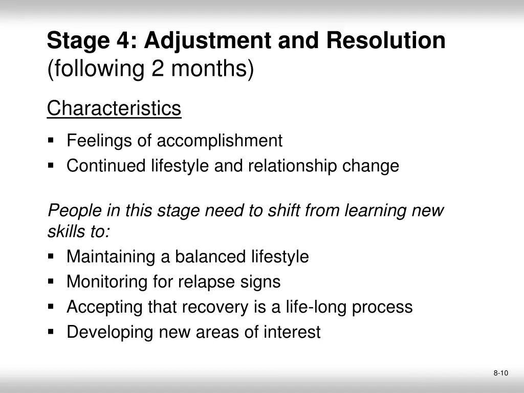 stage 4 adjustment and resolution following