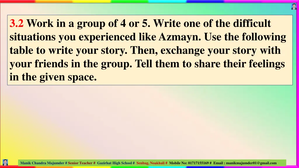 3 2 work in a group of 4 or 5 write