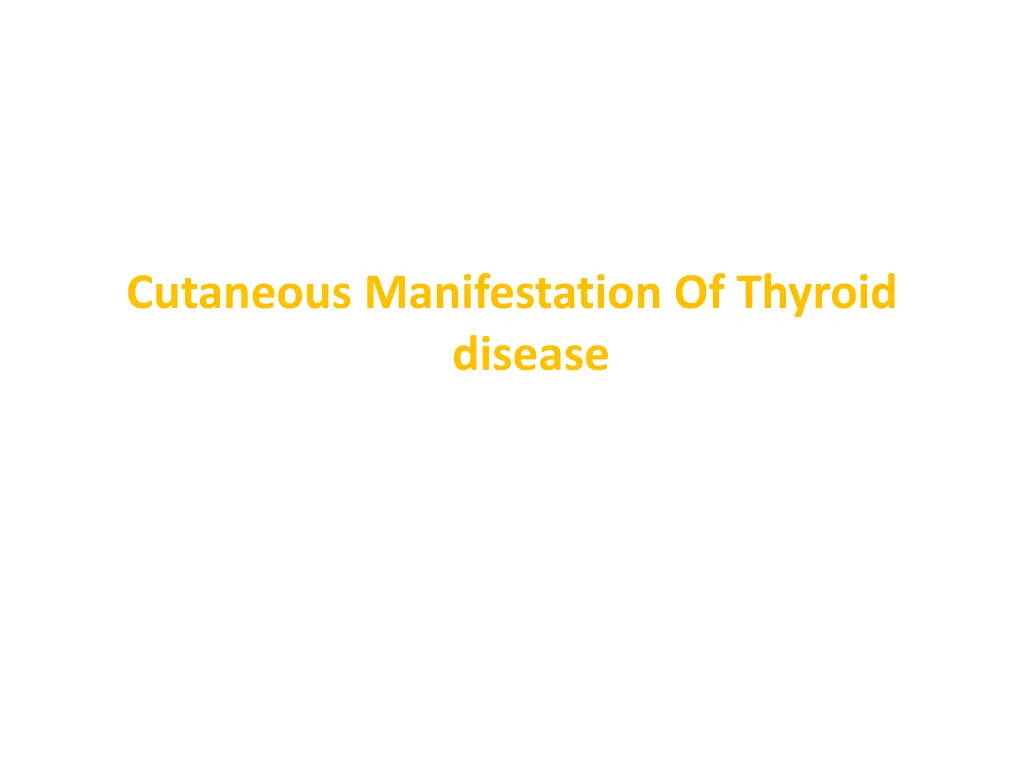 cutaneous manifestation of thyroid disease