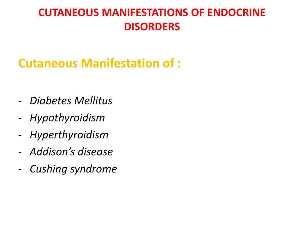 cutaneous manifestations of endocrine disorders 1