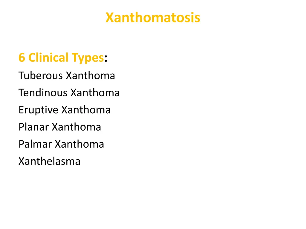 xanthomatosis