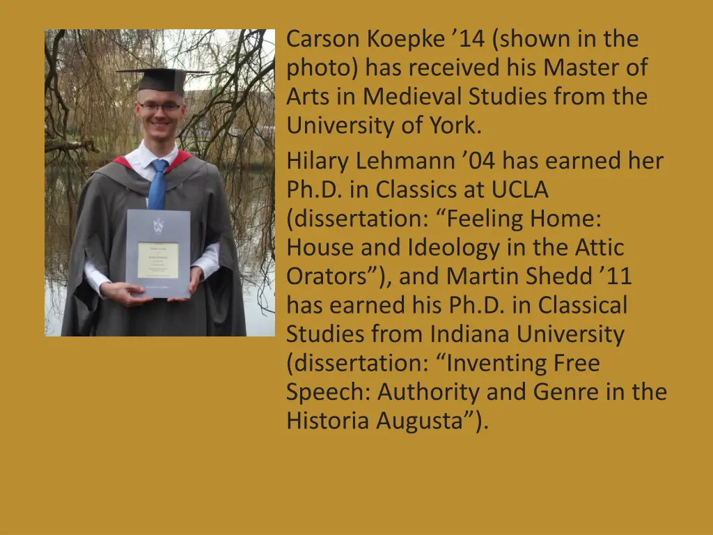 carson koepke 14 shown in the photo has received