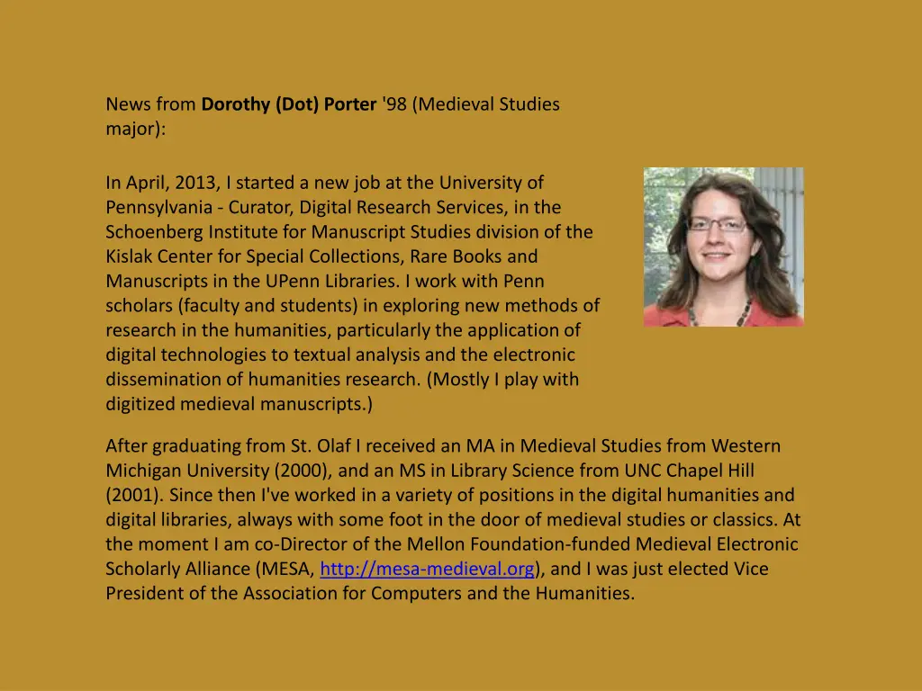 news from dorothy dot porter 98 medieval studies