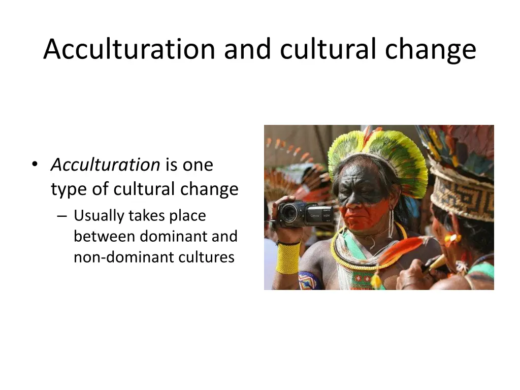 acculturation and cultural change