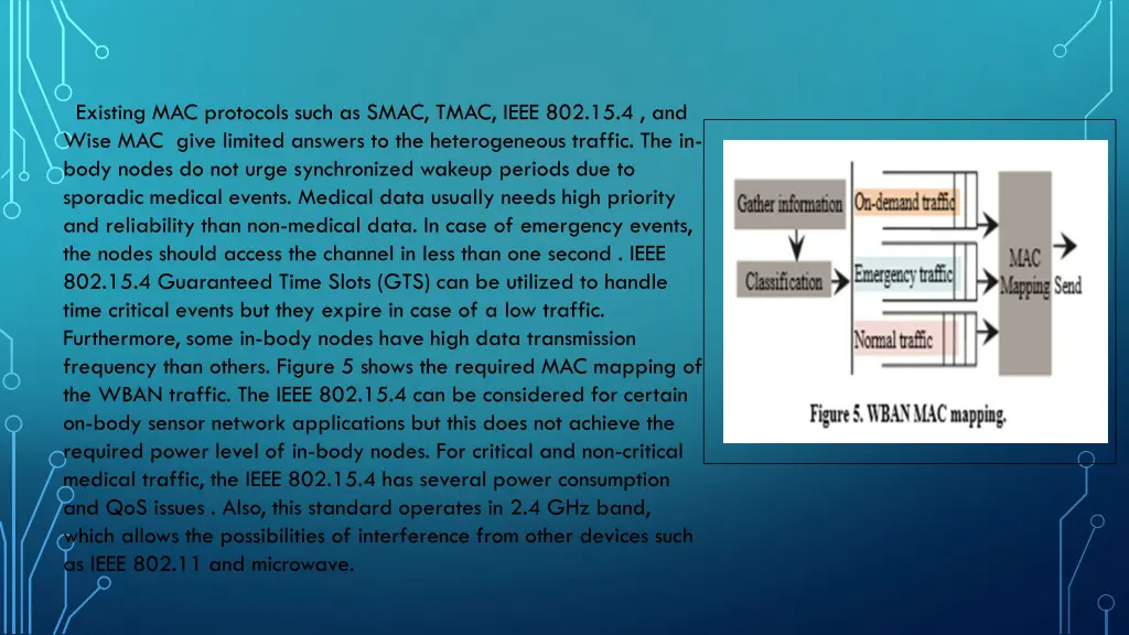 existing mac protocols such as smac tmac ieee