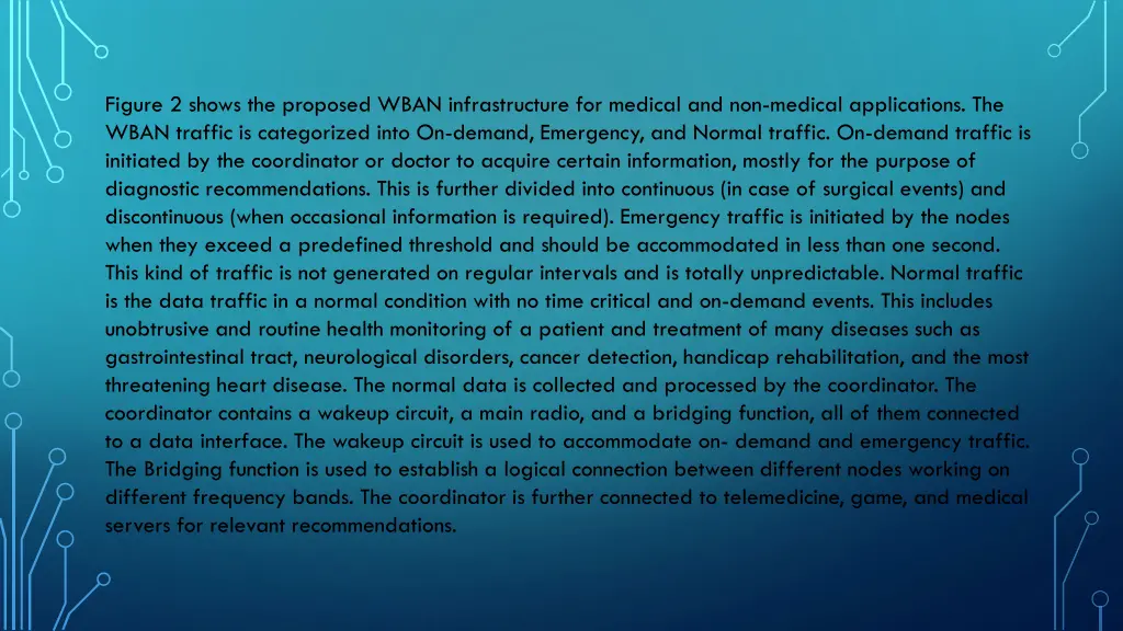 figure 2 shows the proposed wban infrastructure