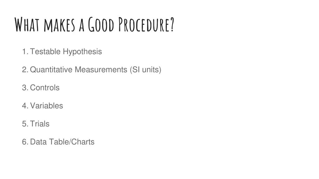 what makes a good procedure