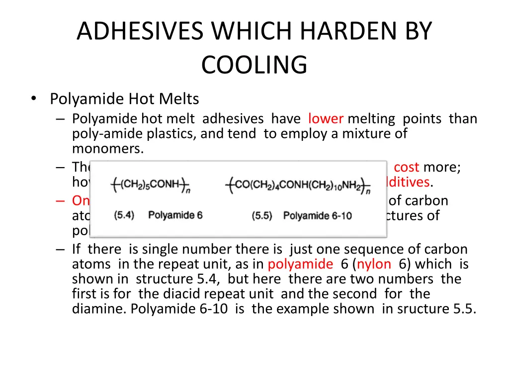 adhesives which harden by cooling polyamide
