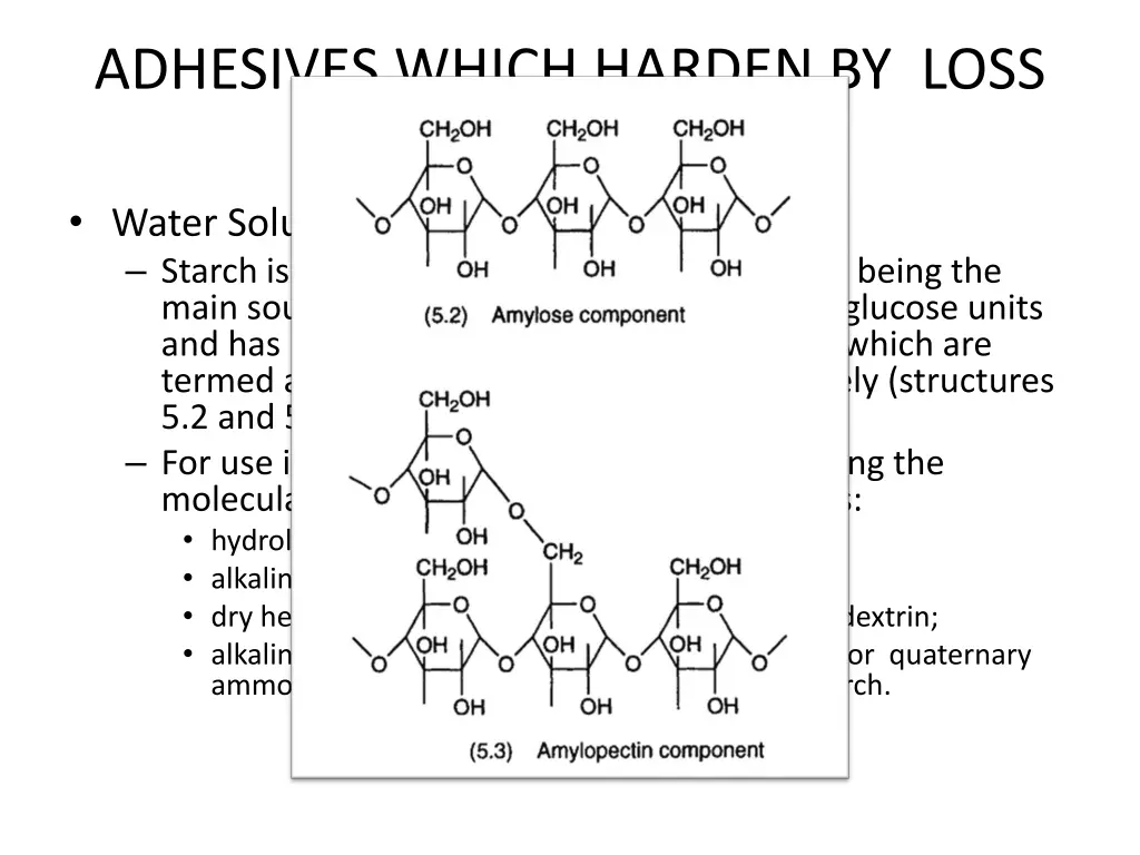 adhesives which harden by loss of water water