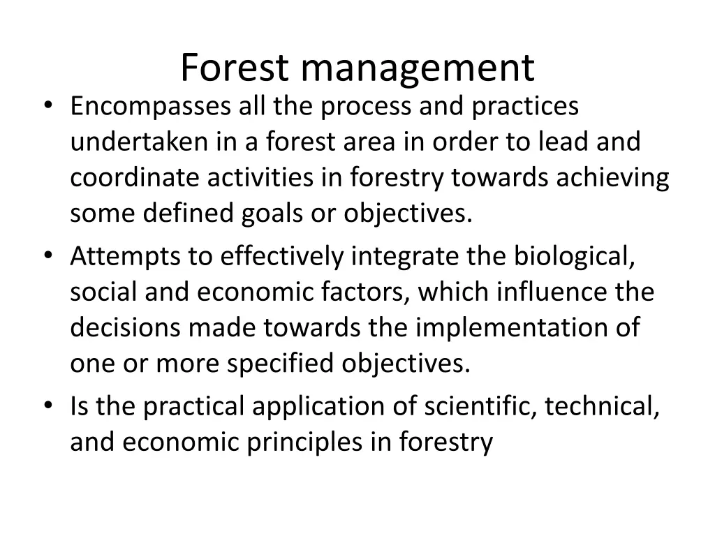 forest management encompasses all the process