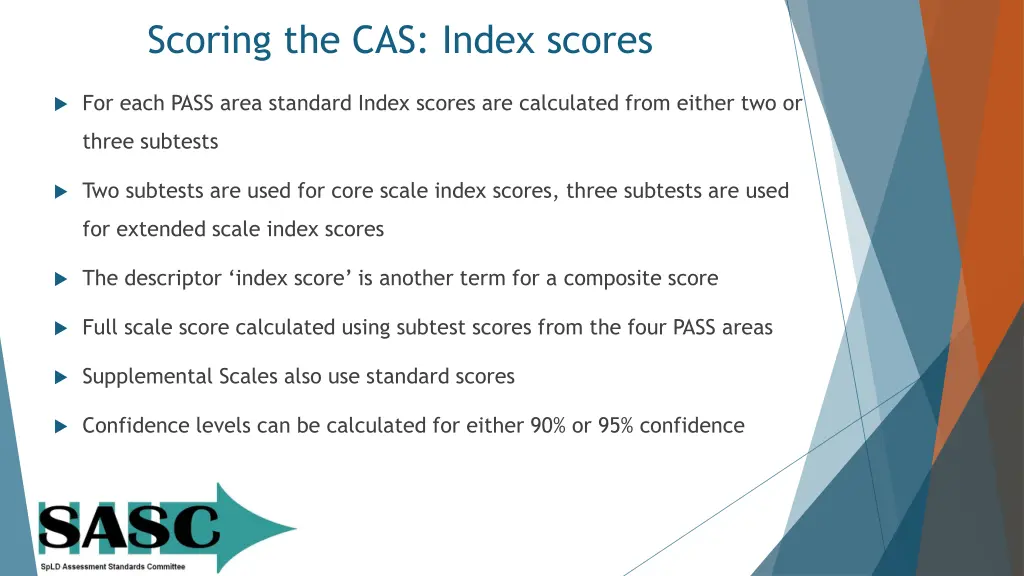 scoring the cas index scores