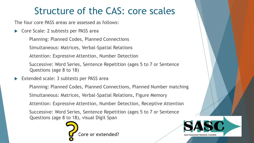 structure of the cas core scales