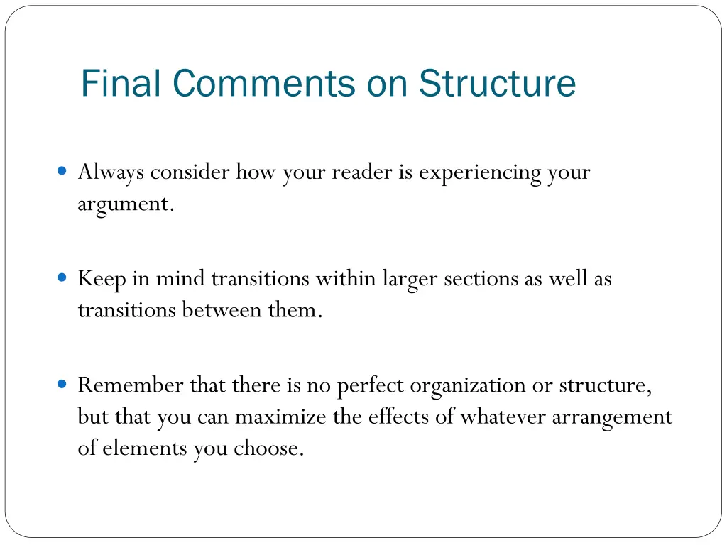 final comments on structure