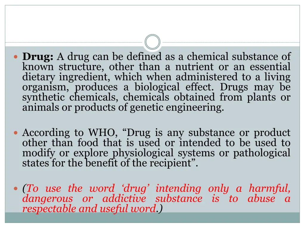 drug a drug can be defined as a chemical