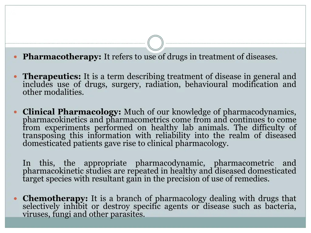 pharmacotherapy it refers to use of drugs