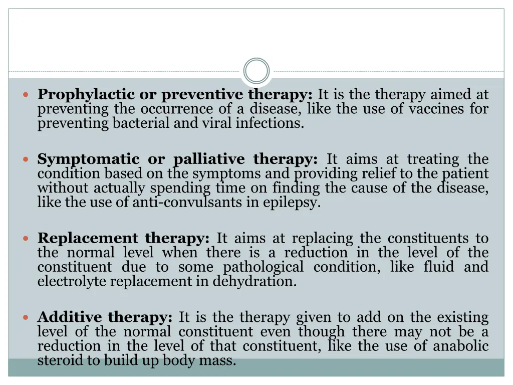 prophylactic or preventive therapy