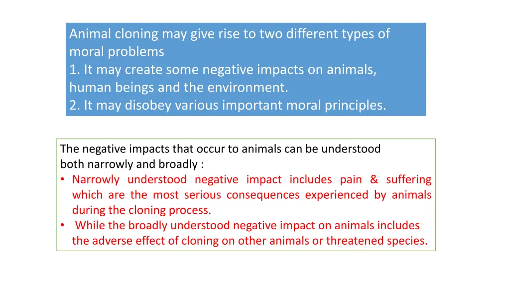 animal cloning may give rise to two different