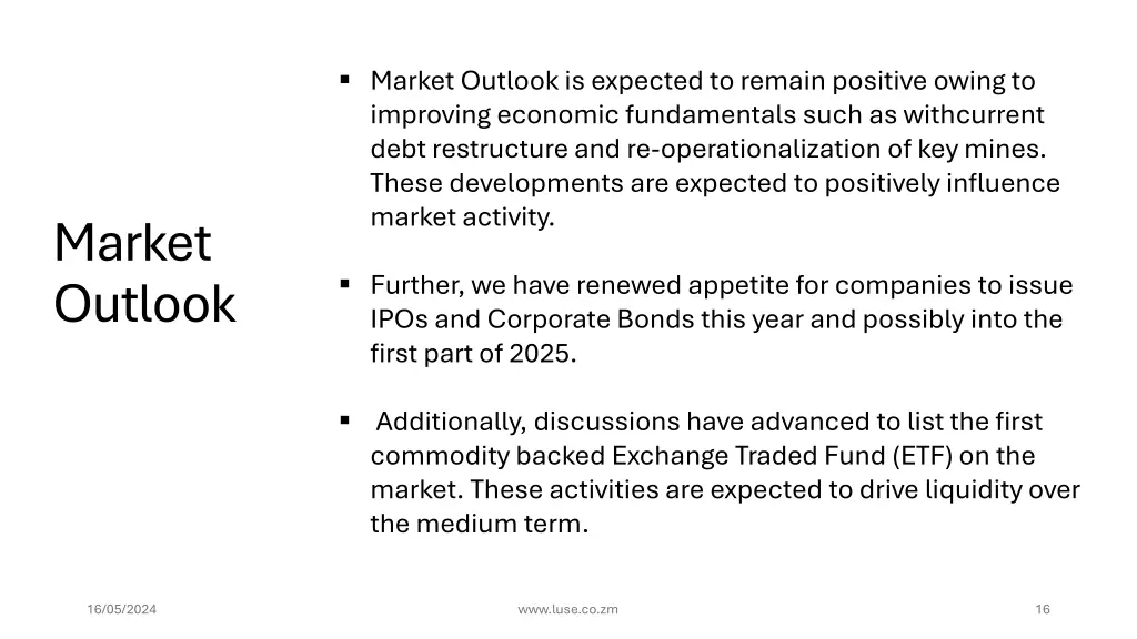 market outlook is expected to remain positive