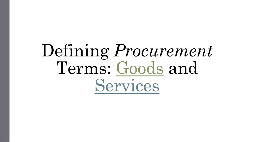 defining procurement terms goods and services