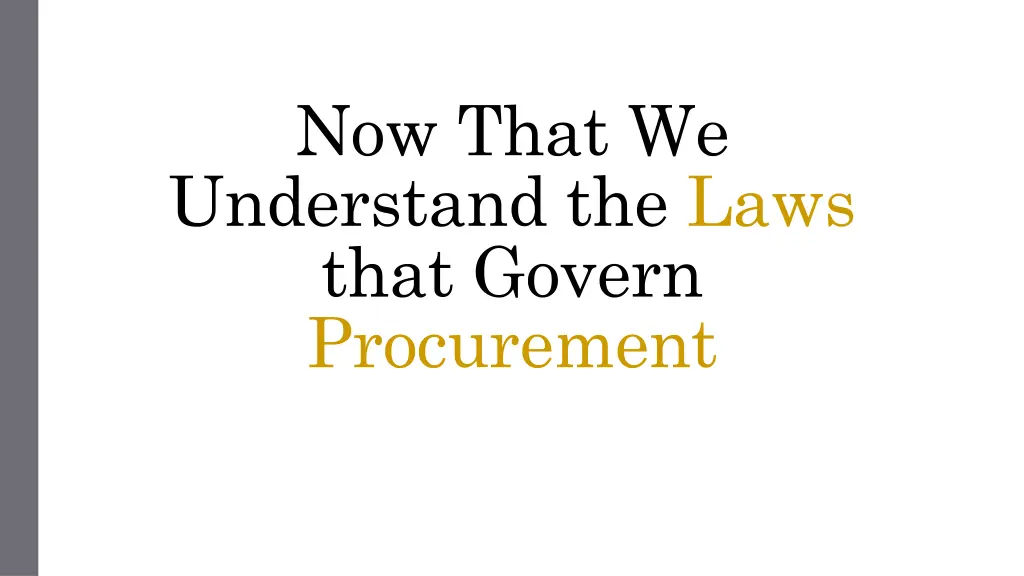 now that we understand the laws that govern