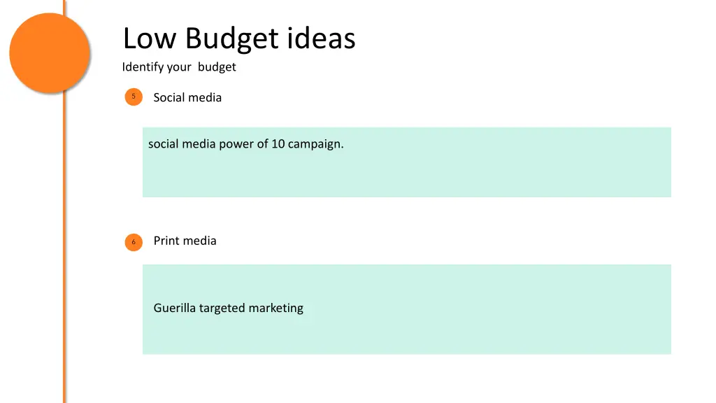 low budget ideas identify your budget