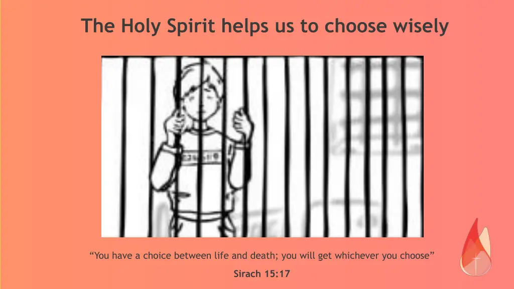 the holy spirit helps us to choose wisely