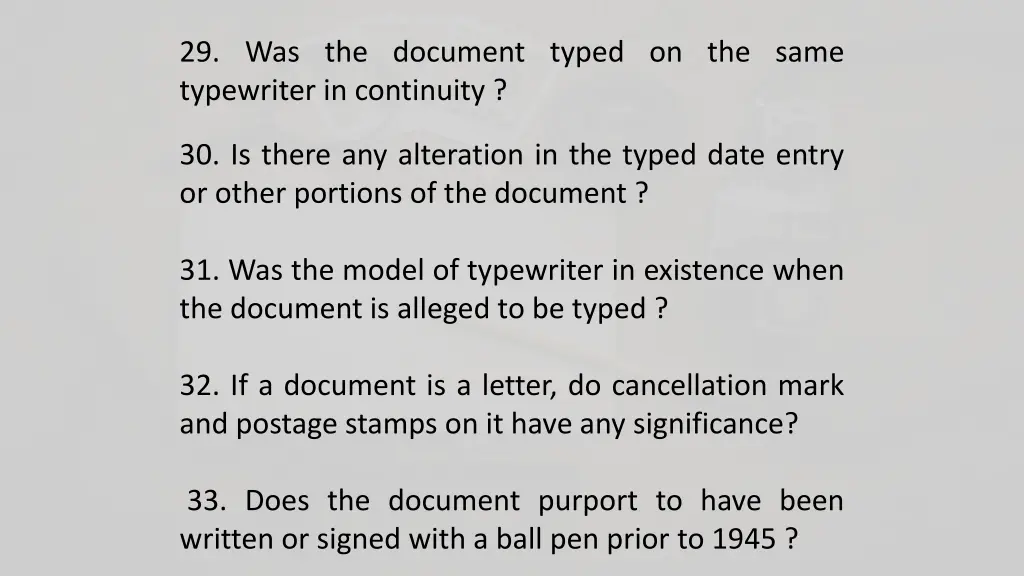 29 was the document typed on the same typewriter