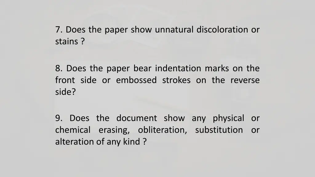 7 does the paper show unnatural discoloration