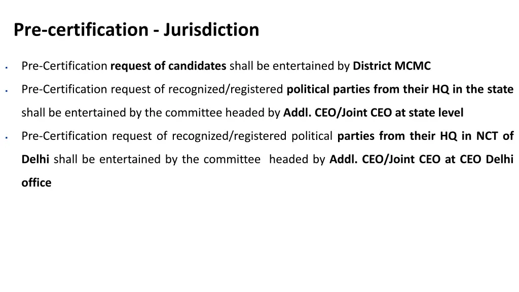 pre certification jurisdiction