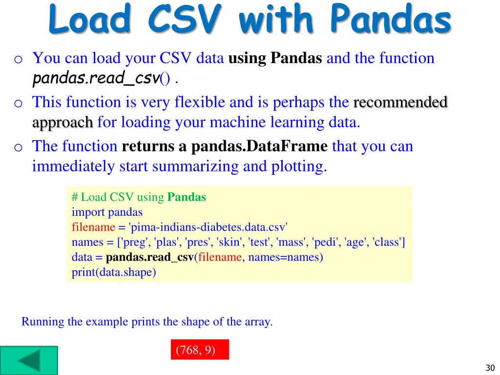 load csv with pandas o you can load your csv data