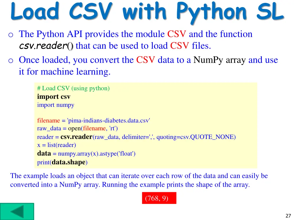 load csv with python sl o the python api provides