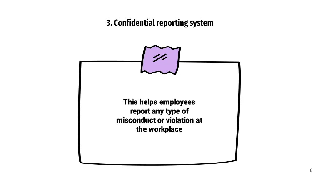 3 confidential reporting system