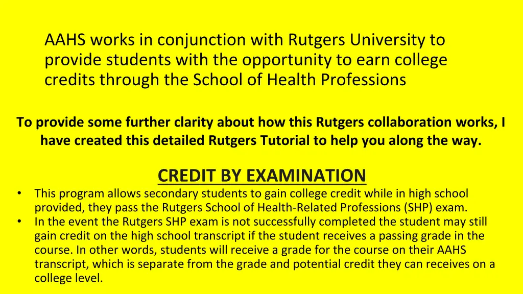 aahs works in conjunction with rutgers university