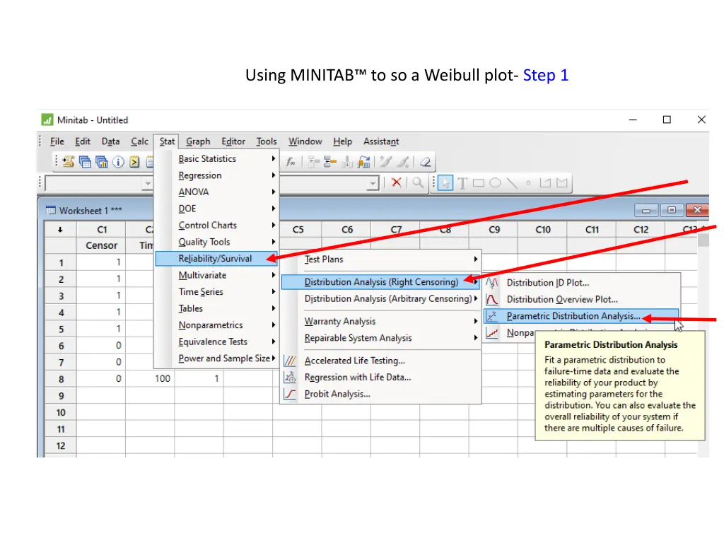 using minitab to so a weibull plot step 1