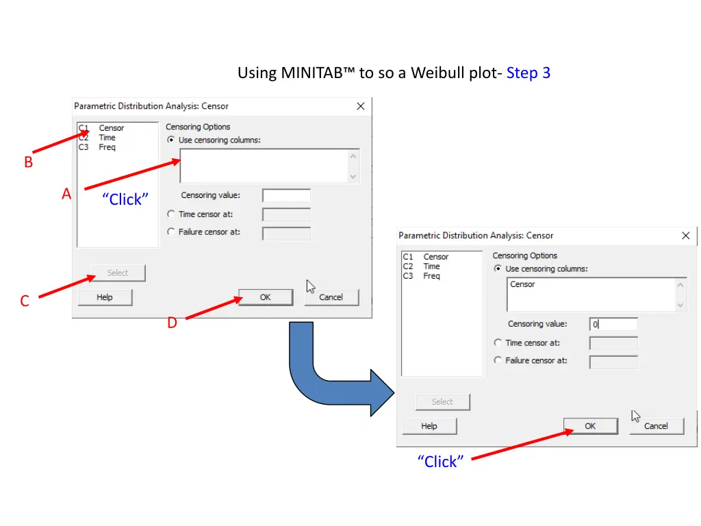 using minitab to so a weibull plot step 3