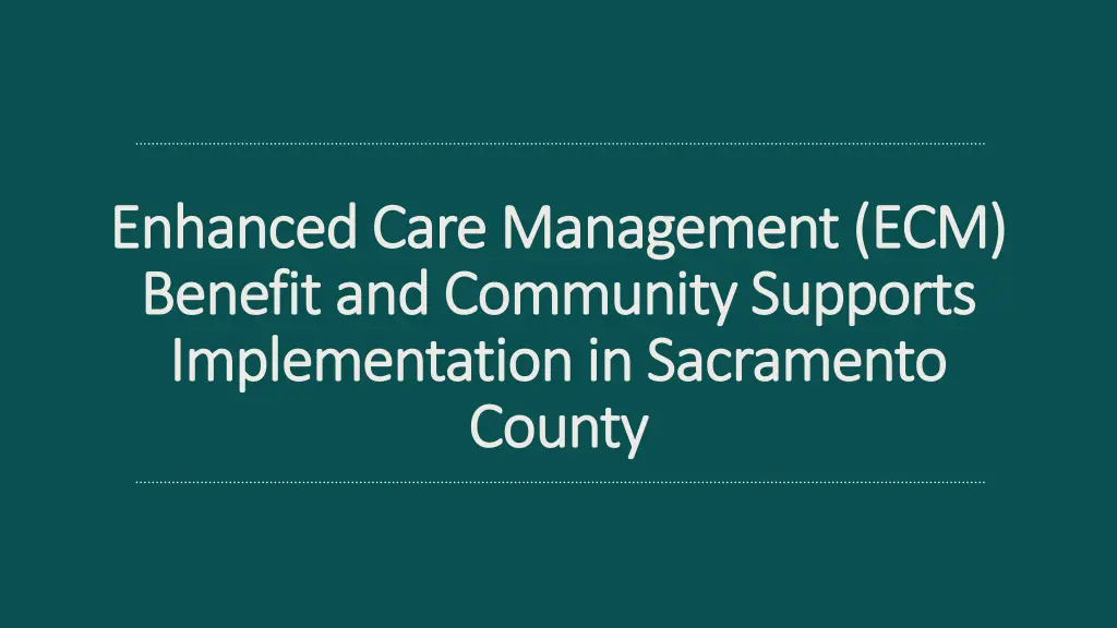 enhanced care management ecm enhanced care