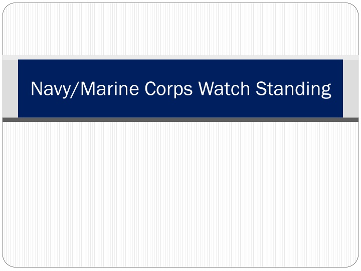 navy marine corps watch standing